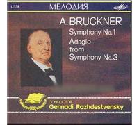Bruckner - Symphony No. 1 Adagio from Symphony No. 3 - Gennadi Rozhdestvensky