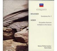 Bruckner: Symphony No. 2 / Weber: Euryanthe Overture, Dance (2006-10-28)