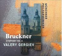 Münchner Philharmoniker - Bruckner: Symphony No. 3
