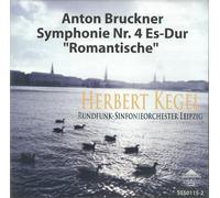 Bruckner : Symphony No. 4 ROMANTIC Herbert Kegel / Rundfunksinfonieorchester Leipzig