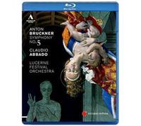 Bruckner: Symphony No. 5 in B Flat Major (Abbado) - Blu-ray Region A