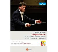 Bruckner: Symphony No. 6 (Thielemann) [DVD]