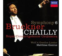 Bruckner: Symphony No. 6 / Wolf: 4 Goethe-Lieder