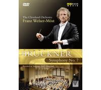 Bruckner: Symphony No.7 - Cleveland Orchestra (Welser-Most) (DVD) (US IMPORT)