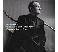 Bruckner Symphony No. 7 (First Version, 1874) - Franois-Xavier Roth & Grzenich-O