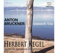 Bruckner : Symphony No. 7 Herbert Kegel / Rundfunksinfonieorchester Leipzig
