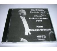 Bruckner Symphony No 7 - Vienna Philharmonic - 30 August 1949 recording - Hans Knappertsbusch (Archipel) by Unknown (2002-01-01j