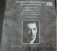 Bruckner Symphony No.8 (Movmts 2-4), Karajan His First Stereo Recording