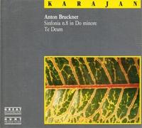 Bruckner: Symphony No.8/Te Deum