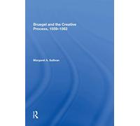 Bruegel and the Creative Process, 1559-1563 – Routledge