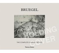 Bruegel: The Complete Graphic Works