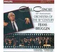 Brüggen,Frans - O18c - Gala Concert - 10th Anniversary Orchestra of the 18th Century