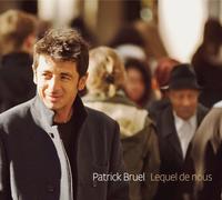 Bruel, Patrick - Lequel De Nous -Digi-