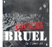 Bruel, Patrick - On S'etait Dit