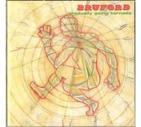 Bruford, Bill - Gradually Going Tornado