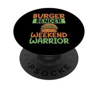 Bruger Bender Weekend Warrior Burger PopSockets Adhesive PopGrip
