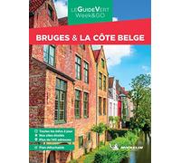 Bruges & la côte belge GVF (Le guide vert week&go)