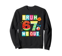 Bruh 6 7 We Out Happy Last Day Teachers Kids Sunglasses Sweatshirt