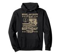 Bruh Aw Ship It's My 34th Birthday Trip Sailor US Flag Funny Pullover Hoodie