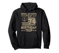 Bruh Aw Ship It's My 74th Birthday Trip Sailor US Flag Funny Pullover Hoodie