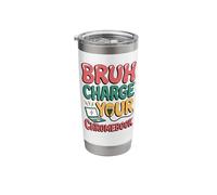 Bruh Charge Your Chromebook-Funny Teacher Day Tech Support Stainless Steel Insulated Tumbler