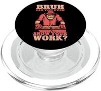 Bruh Did You Even Show Your Work - Carpentry Pun PopSockets PopGrip for MagSafe