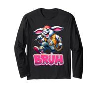 Bruh Easter Day Bruh Easter Funny Hip Hop Bunny Happy Easter Long Sleeve T-Shirt