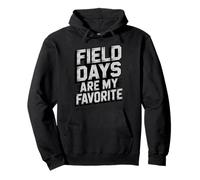 Bruh FIELD DAYS ARE MY FAVORITE Snack Teacher Jump On Kids Pullover Hoodie