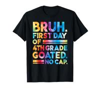Bruh First Day Of 4th Grade Goated No Cap Funny Tie Dye T-Shirt
