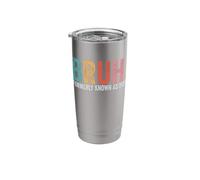 Bruh Formerly Known As Mom Funny Mom Mother's Day Stainless Steel Insulated Tumbler