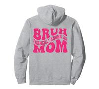 Bruh Formerly Known As Mom groovy, funny mothers day mom Pullover Hoodie
