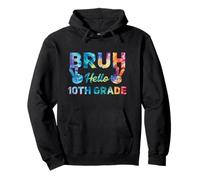 Bruh Hello 10th Grade Funny First Day of School Tie Dye Pullover Hoodie