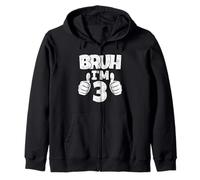 Bruh I Am 3 Year Old Funny Third Birthday Boy 3rd Bday Party Zip Hoodie