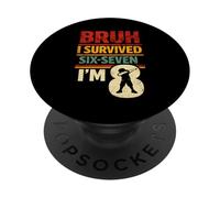 Bruh I`m 8 Year Old Dabbing Six Seven Kids Boys Men Women 67 PopSockets Adhesive PopGrip