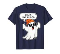 Bruh I Mean Boo Ghost Paranormal Investigator Love Halloween T-Shirt