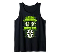 Bruh I Survived 6 7 Now I Am 8 Soccer Player 8th Birthday Tank Top