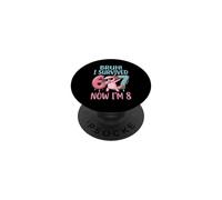 Bruh I Survived 6 7 Now I'm 8 Funny Axolotl 8th Birthday PopSockets Adhesive PopGrip