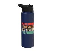 Bruh I Survived Six Seven 6 7 I'm 8 Funny 8th Birthday Stainless Steel Insulated Water Bottle