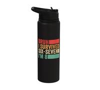 Bruh I Survived Six Seven 6 7 I'm 8 Funny 8th Birthday Stainless Steel Insulated Water Bottle