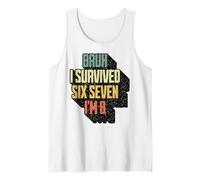 Bruh I Survived Six Seven I'm 8 Eight Year Old Vintage Tank Top