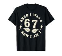 Bruh I was 6 Now I'm 7 Year Old Birthday 67 Kids Meme Hands T-Shirt