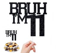 Bruh I'm 11 Cake Topper for Boys and Girls,Black & Gold Glitter Birthday Decoration with Sparkle Letters,Funny 11th Party Supplies,Number Thirteen Cake Topper for Anniversary,Stands in Cakes