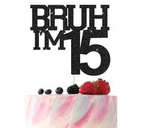 Bruh I'm 15 Cake Topper,Funny 15th Birthday Party Decorations,Bro I'm 15 Happy 15th Birthday Cake topper for girls, Black Glitter 15 Birthday Party Decorations For boy