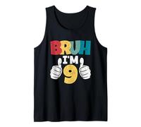 Bruh Im 9 Year Old 9th Birthday Gift Boys Funny Party Tank Top