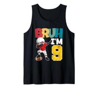 Bruh I'm 9 Year Old Gifts Boys Football It's My 9th Birthday Tank Top