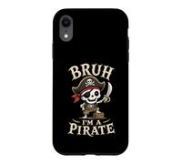 Bruh I'm A Pirate Skeleton Captain Halloween Humor Case for iPhone XR