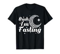 Bruh I'm Fasting Eid Mubarak Muslim Islamic Ramadan Kareem T-Shirt