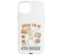 Bruh I'm In 4th Grade Fourth Grade Dabbing skeleton Student Case for iPhone 15 Plus