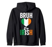 Bruh I'm Irish Funny Ireland Flag Zip Hoodie