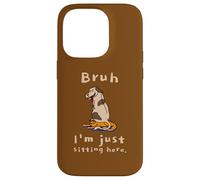 Bruh I'm Just Sitting Here Funny Cat and Dog Humor Case for iPhone 14 Pro